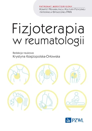 Fizjoterapia w reumatologii - Krystyna Księżopolska-Orłowska - książka