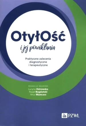 Otyłość i jej powikłania - Praca zbiorowa - książka