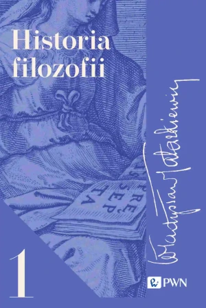 Historia filozofii. Tom 1 - Władysław Tatarkiewicz - książka
