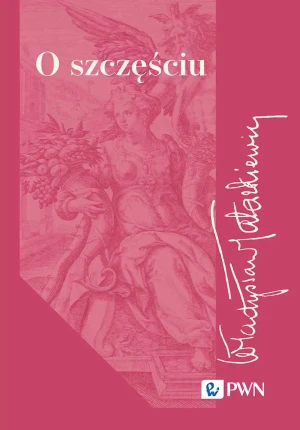 O szczęściu - Władysław Tatarkiewicz - książka