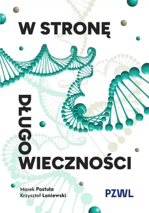W stronę długowieczności - Krzysztof Łoniewski - książka