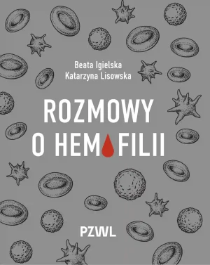 Rozmowy o hemofilii - Beata Igielska - książka