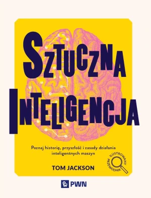 Sztuczna inteligencja - Tom Jackson - książka