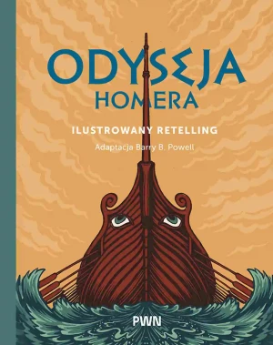 Odyseja Homera. Ilustrowany retelling - Barry B. Powell - książka