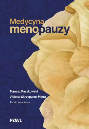 Medycyna menopauzy - Violetta Skrzypulec-Plinta - książka