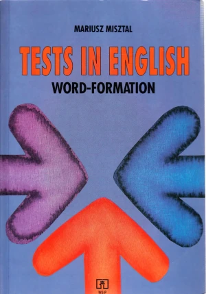 Tests in English. Word - Formation - Mariusz Misztal - książka