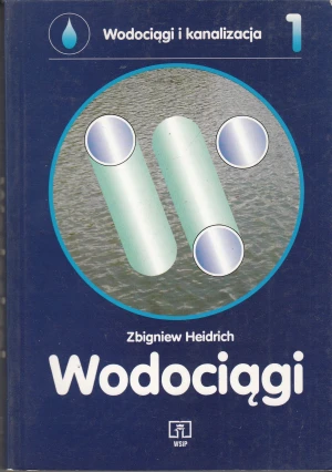 Wodociągi i kanalizacja cz.1 Heidrich  WSiP - Zbigniew Heidrich - książka
