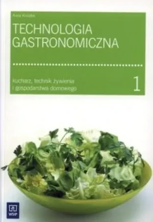 Technologia gastronomiczna cz.1 WSiP - Anna Kmiołek - książka