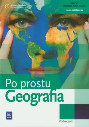 Geografia. Po prostu. Podręcznik. Zakres podstawowy. Szkoła ponadgimnazjalna - Izabella Łęcka, Mirosław Mularczyk - książka