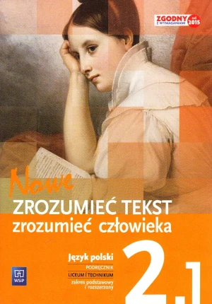 Nowe. Zrozumieć tekst, zrozumieć człowieka 2. Podręcznik. Część 1. Zakres podstawowy i rozszerzony. Liceum i technikum - Dariusz Chemperek, Adam Kalbarczyk, Dariusz Trześ - książka