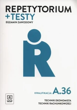 Repetytorium i testy egzaminacyjne Technik ekonomista kwalifikacja A.36 - Joanna Ablewicz, Damian Dębsk - książka