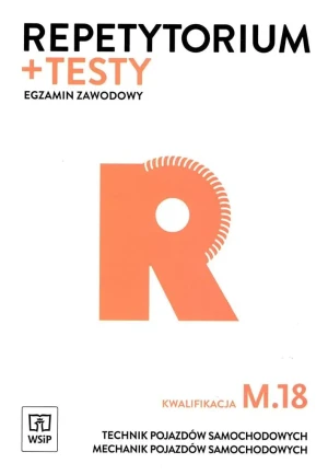 Repetytorium + testy. Egzamin zawodowy. Kwalifikacja M.18. Technik pojazdów samochodowych. Mechanik pojazdów samochodowych - Mariusz Radzimierski, Marcin Wieczorek, Sławomir - książka