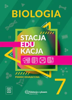 Stacja Edukacja. Biologia. Pomoc Edukacyjna. Klasa 7 - praca zbiorowa - książka
