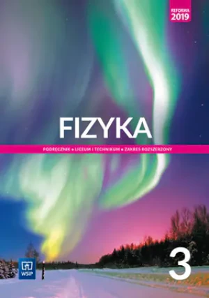 Fizyka. Podręcznik 3. Liceum i technikum. Zakres rozszerzony - Maria Fiałkowska,Barbara Sagnowska,Jadwiga Salach - książka