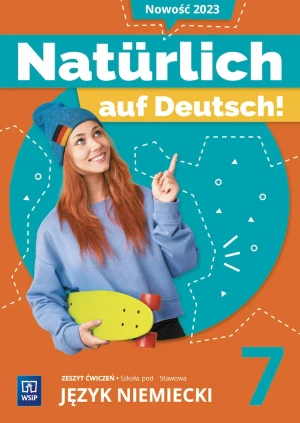 Naturlich auf Deutsch! Język niemiecki. Zeszyt ćwiczeń. Szkoła podstawowa. Klasa 7 -  - książka