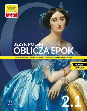 Oblicza epok 2. Język polski. Liceum i technikum. Podręcznik. Część 1. Zakres podstawowy i rozszerzony - Dariusz Chemperek, Adam Kalbarczyk, Dariusz Trześ - książka
