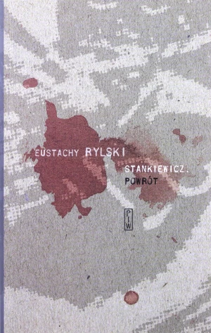 Stankiewicz / Powrót - Eustachy Rylski - książka