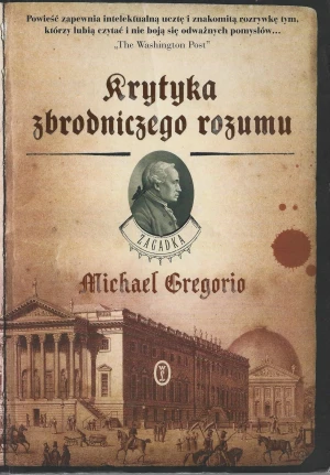 Krytyka zbrodniczego rozumu - Gregorio Michael - książka