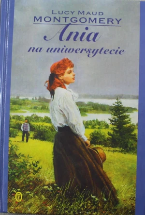 Ania na Uniwersytecie - Lucy Maud Montgomery - książka