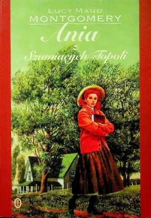 Ania z Szumiących Topoli - Montgomery Lucy Maud - książka