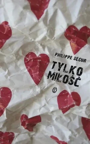 Tylko miłość - praca zbiorowa - książka