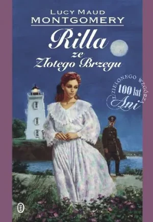 Rilla ze Złotego brzegu - Lucy Maud Montgomery - książka