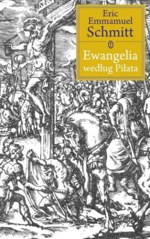 Ewangelia według Piłata - Schmitt Eric-Emmanuel - książka
