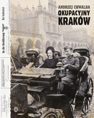Okupacyjny Kraków - Chwalba Andrzej - książka