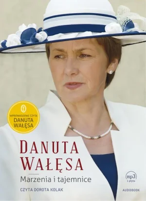 Marzenia i tajemnice - Wałęsa Danuta - książka