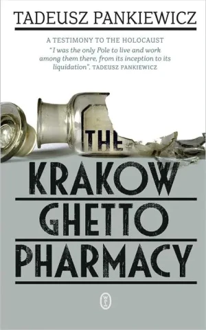 The Krakow Ghetto Pharmacy -  - książka