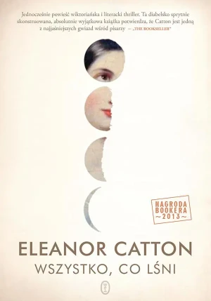 Wszystko, co lśni - Eleanor Catton - książka