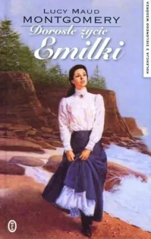 Dorosłe życie Emilki - Lucy Maud Montgomery - książka