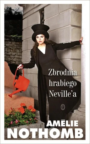 Zbrodnia hrabiego Neville'a - Amelie Nothomb - książka
