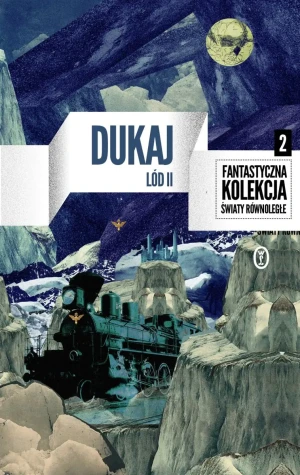 Lód. Tom 2 - Jacek Dukaj - książka