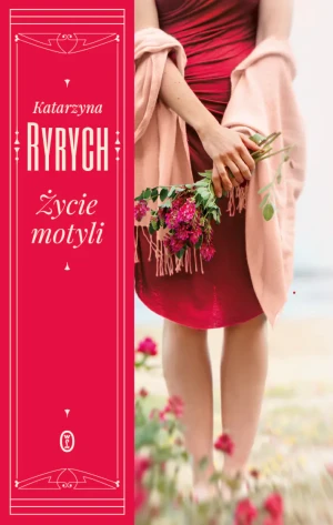 Życie motyli - Katarzyna Ryrych - książka