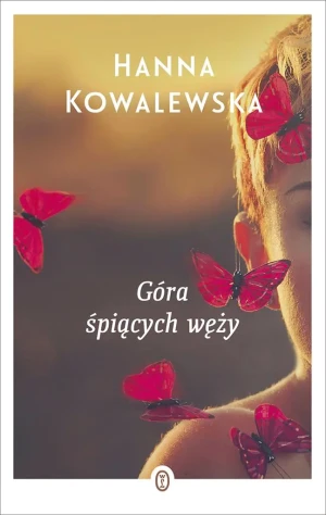 Góra śpiących węży - Hanna Kowalewska - książka
