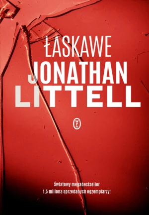 Łaskawe - Jonathan Littell, Magdalena Kamińska-Maurugeon - książka