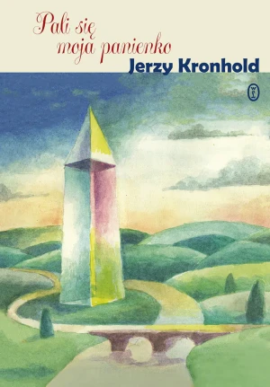 Pali się moja panienko - Jerzy Kronhold - książka