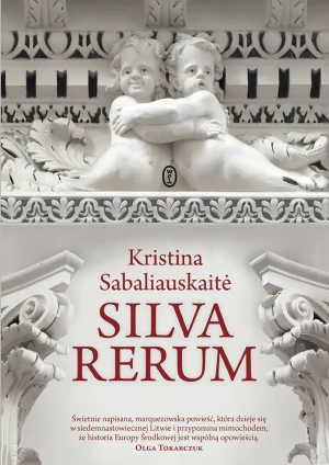 Silva Rerum. Tom 1 - Kristina Sabaliauskait - książka