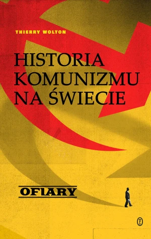 Historia komunizmu na świecie. Tom 2 - Thierry Wolton, Jakub Jedliński - książka