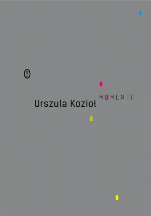 Momenty - Urszula Kozioł - książka