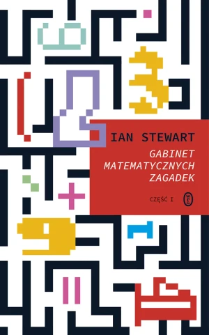 Gabinet matematycznych zagadek 1 - Ian Stewart - książka