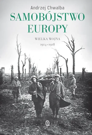 Samobójstwo Europy - Andrzej Chwalba - książka
