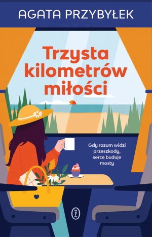 Trzysta kilometrów miłości - Agata Przybyłek - książka