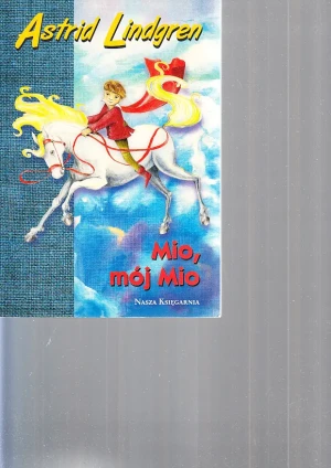 Mio,mój Mio - Lindgren Astrid - książka