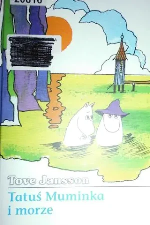 Tatuś Muminka i morze - TOVE JANSSON - książka