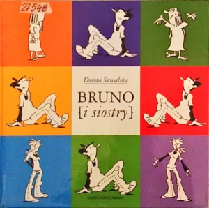 Bruno i Siostry - Dorota Suwalska, Suwalska - książka