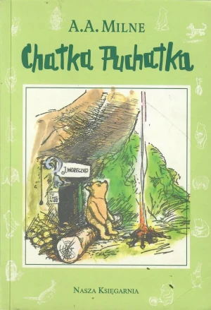 Chatka Puchatka  - Milne Alan Alexander - książka