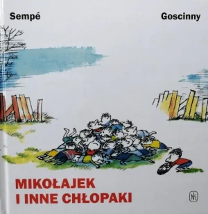 Mikołajek i inne chłopaki - Goscinny Rene, Sempe Jean-Jacques - książka