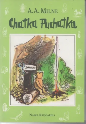 Chatka Puchatka - A.A.MILNE - książka